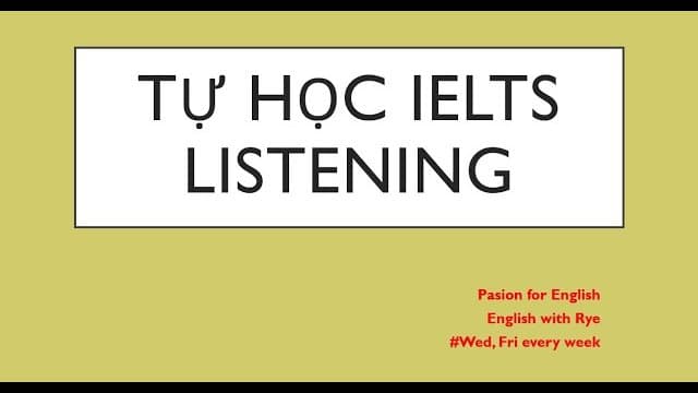 Tự học IELTS LISTENING